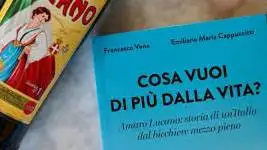 Cosa vuoi di pi&ugrave; dalla vita? In un libro la storia dell'iconico Amaro Lucano