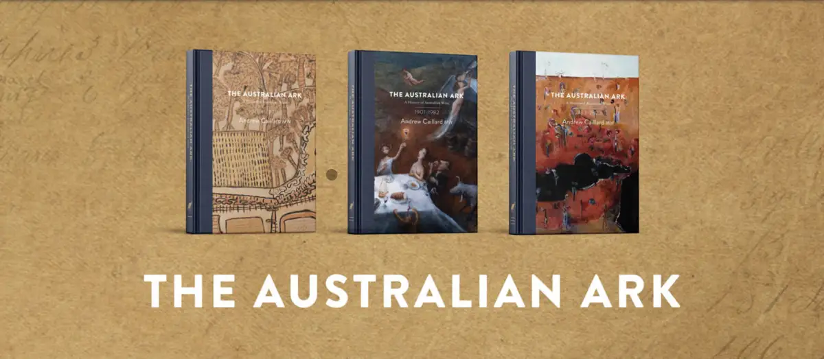 &ldquo;The Australian Ark&rdquo;, tutto quello che volete sapere sul vino australiano