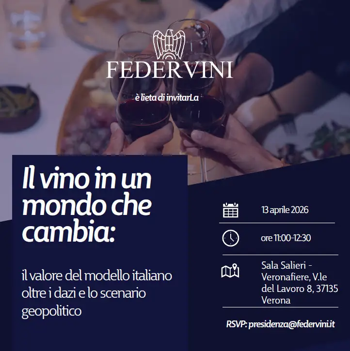Vinitaly - Federvini presenta "Il vino in un mondo che cambia: il valore del modello italiano oltre i dazi e lo scenario geopolitico"